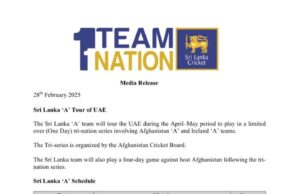 News Room : Sri Lanka ‘A’ Tri-Series in UAE: Schedule Announced
